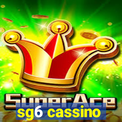 sg6 cassino